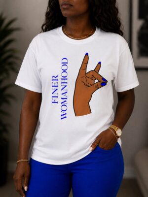 Finer Womanhood T-Shirt